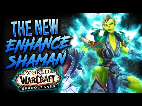 ENHANCEMENT Shaman SHADOWLANDS Alpha Overview
