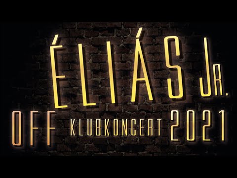 Éliás Gyula Koncert | OFF TV | 2021
