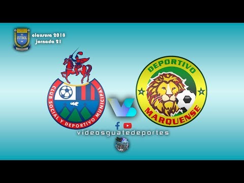 Municipal 4 - 1 Marquense | Jornada 21 - Clausura 2018