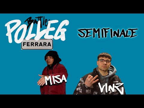 MISA vs VINZ - SEMIFINALE - POLLEG BATTLE #2