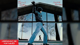 Billy Joel - I Don’t Want To Be Alone (Tradução / Legendado em Português)