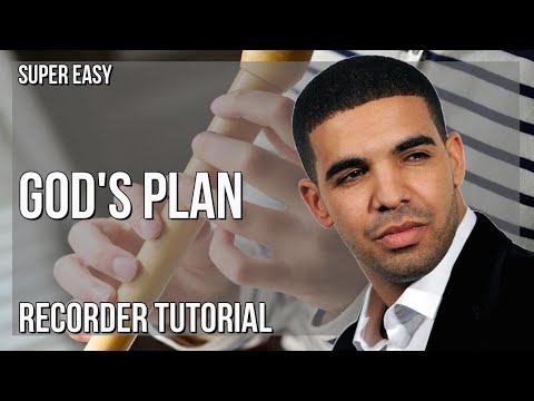 SUPER EASY: How to play God's Plan  by Drake on Recorder (Tutorial)