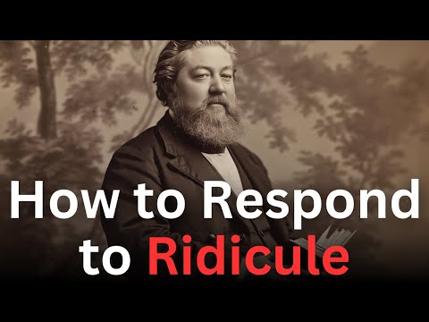 How to Respond to Ridicule - Charles Spurgeon Devotional - "Morning and Evening"