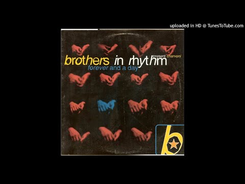 Brothers In Rhythm feat Charvoni - Forever & A Day (@ UR Service Version)