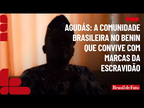 Agudás: the Brazilian community in Benin that lives with the scars of slavery.