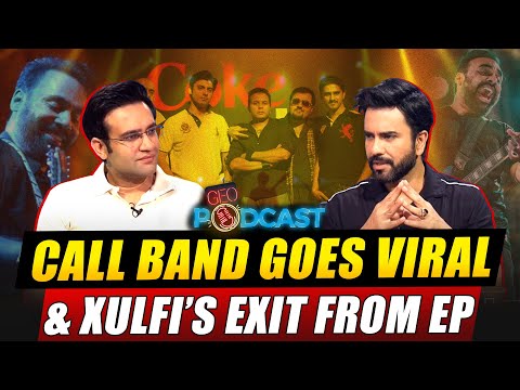How call band goes viral? - Xulfi's exit for Entity Paradigm - Geo Podcast with Mubashir Hashmi