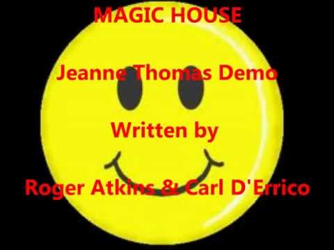 MAGIC HOUSE  - Jeanne Thomas - Demo