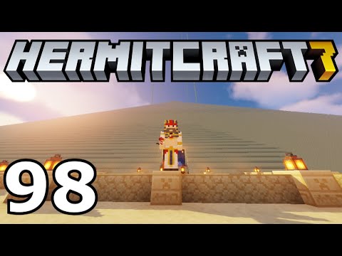 Hermitcraft 7: The Pharaoh Returns! (Episode 98)