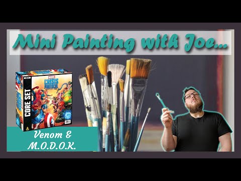 Mini Painting w/ Joe | Marvel Crisis Protocol | Venom & M.O.D.O.K. (Part 1)