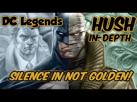 DC Legends: Just not for me...| Hush in-depth
