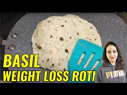 Weight Loss High Protein BASIL Roti Recipe | Weight Loss Roti Video