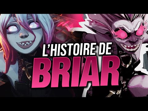 HISTOIRE DE CHAMPION : BRIAR - League Of Legends