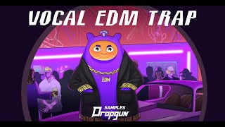 Video thumbnail for Vocal EDM Trap (Sample Pack) by Dropgun Samples