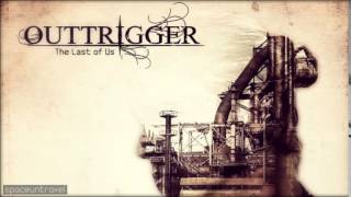 Outtrigger -  No Excuse