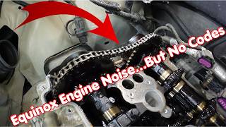 Chevy Equinox Engine Noise But No Codes
