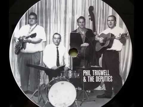 Phil Trigwell & the Deputies - Here She Comes