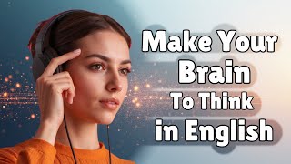 IMPROVE Your English Fluency Every Single Day!