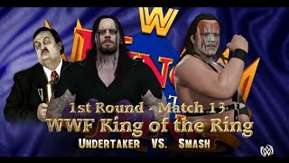 WWF KING OF THE RING: 1st Round | Match 13 | The Undertaker VS Smash [WWE 2K16 Gameplay]