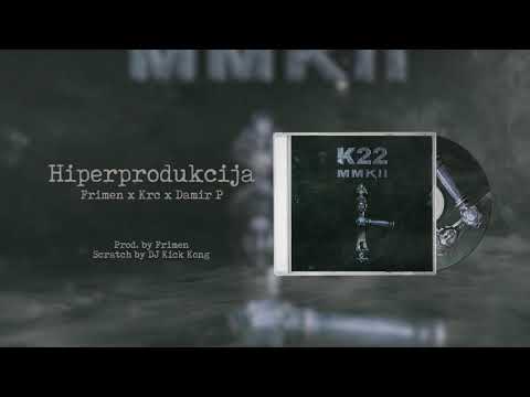 K22 - Hiperprodukcija