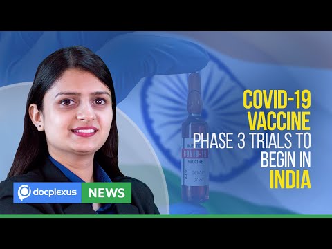 COVID-19 Vaccine Phase 3 Trials To Begin In India, And Many More