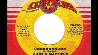 CURTIS MAYFIELD  Underground