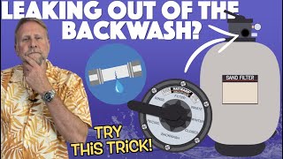 Leaking Out of the Backwash | Prevent Water Loss With This Trick!