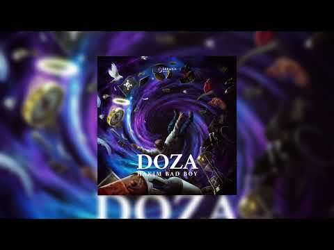 Hakim Bad Boy -  DOZA (Officiel Audio)