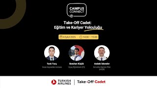 Take-Off Cadet:  Eğitim ve Kariyer Yolculuğu