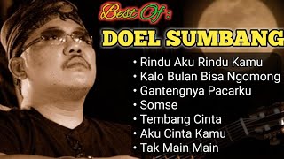 Download lagu Best Of Doel Sumbang Full Album Terpopuler | Rindu Aku Rindu Kamu, Somse, Tembang Cinta #lagulawas mp3 Download lagu Best Of Doel Sumbang Full Album Terpopuler | Rindu Aku Rindu Kamu, Somse, Tembang Cinta #lagulawas mp3