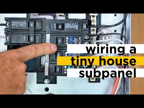 Wiring a Tiny House Sub Panel