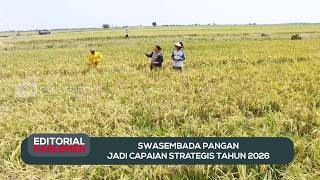 Swasembada Pangan Jadi Capaian Strategis Tahun 2026 - Editorial Parlemen