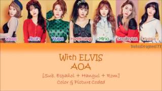 AOA - With ELVIS [Sub. Español + Hangul + Rom] Color & Picture Coded