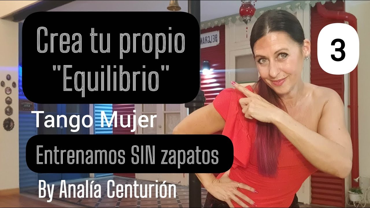 ⚖️TANGO #eje 3 para la mujer  By Analía Centurión ✨
