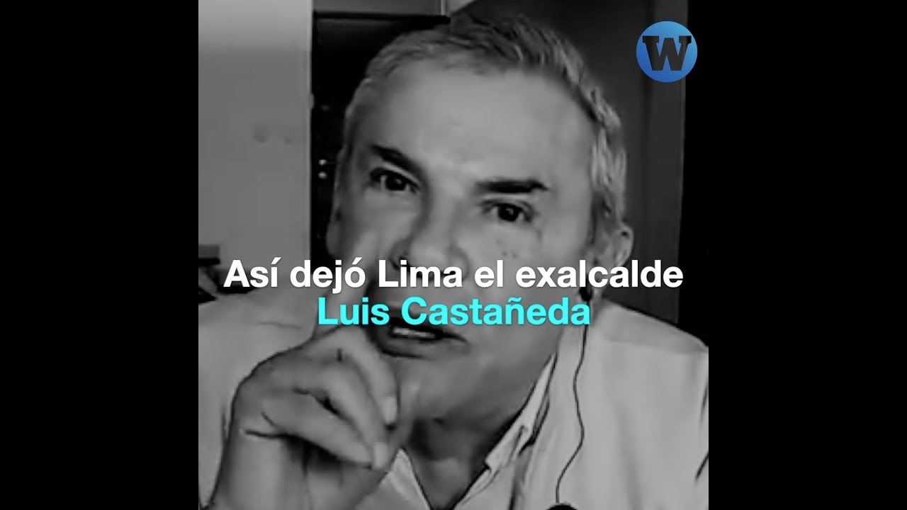Luis Castañeda: Así deja Lima el exalcalde que murió sin responder a la justicia