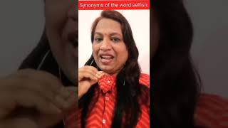 #selfish#shoppy#synonyms #spokenenglish #vocabulary #wordmeaning #shorts#viralvideo