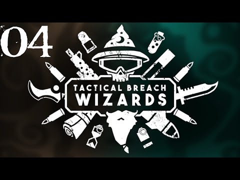 SB Plays Tactical Breach Wizards 04 - Dream On