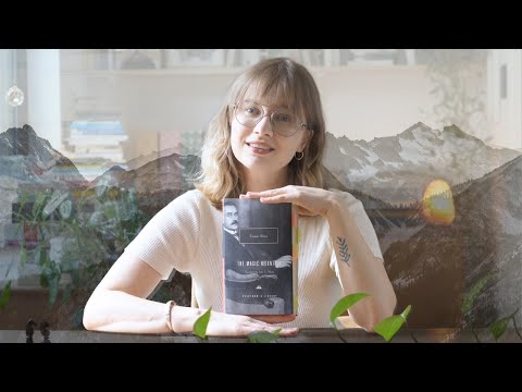Why You Should Read "The Magic Mountain" by Thomas Mann (Bookclub #2)