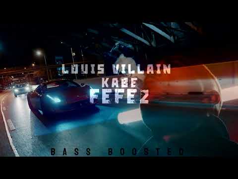 Louis Villain x Kabe - FEFE2 (Bass Boosted HD)