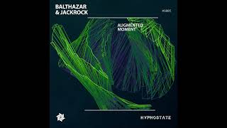 Balthazar & Jackrock - Augmented Moment video
