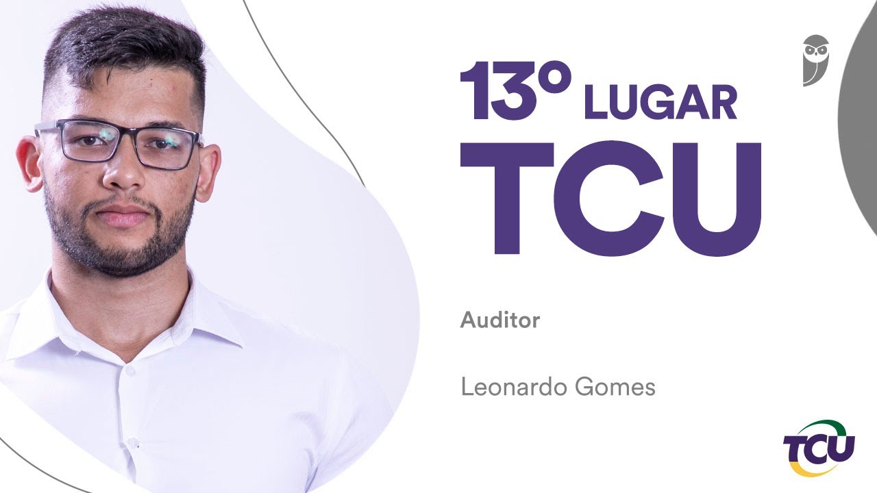Bate-papo com o aprovado no TCU, CGU, TCDF e Ibama: Leonardo Gomes