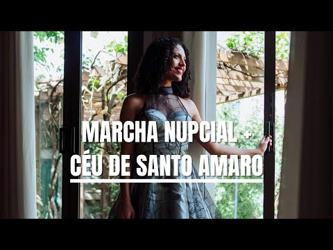 Marcha Nupcial + Céu de Santo Amaro (Flávio Venturini e Caetano Veloso) - por Louise