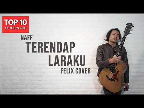 Naff - Terendap Laraku Felix Cover