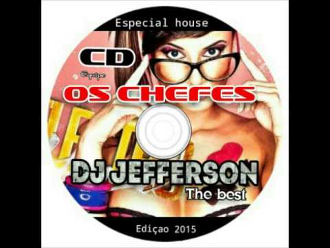 CD EQUIPE OS CHEFES ESP. HOUSE + DJ JEFFESON THE