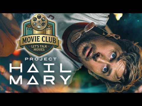 Movie Club: Project Hail Mary