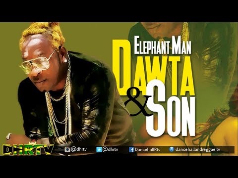 Elephant Man - Dawta & Son (Official Audio) [LockeCity Music] Dancehall