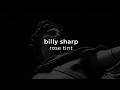billy sharp - rose tint [slowed + reverb]