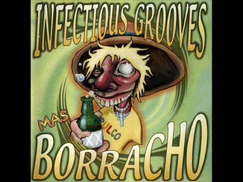 Infectious Grooves - Just A Lil Bit