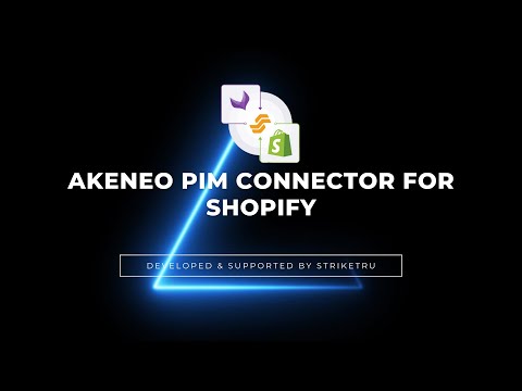 Akeneo PIM Connector for Shopify (Version 2)