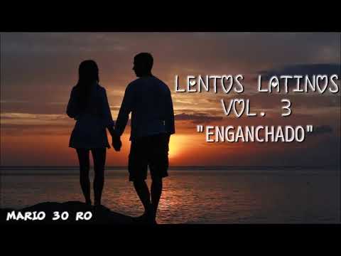 LENTOS LATINOS REMIX VOL.3