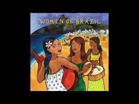 Women of Brazil (Official Putumayo Version)